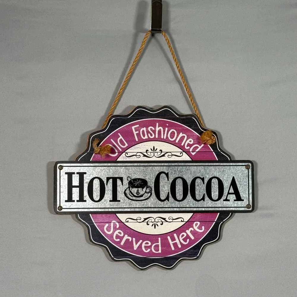 Hot Cocoa Wall Sign Old Fashioned Served Here Vintage Sign 15.5x12